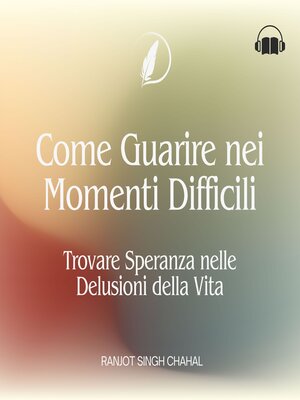 cover image of Come Guarire nei Momenti Difficili
